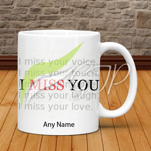 Missing You Mug 1 Missing You Mug 1